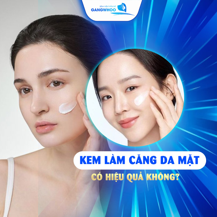 Kem Làm Căng Mịn Da Mặt